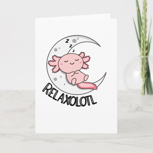 Entspannen im Axolotl Lovers, Niedlicher Tiere Rel Karte (Vorderseite)