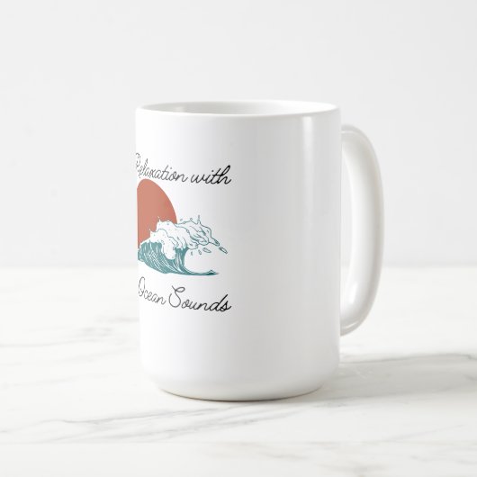Entspannen mit Meeresrauschen Kaffeetasse (VorderseiteRechts)