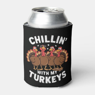 Entspannen mit meinen Truthähnen Thanksgiving-Fami Dosenkühler
