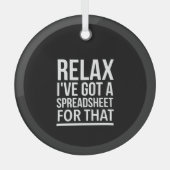 Entspannen Sie, ich habe dafür eine Tabelle got Ornament Aus Glas (Vorderseite)