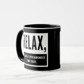 Entspannen Sie, ich habe eine Tabelle für diesen W Tasse (Vorderseite Links)