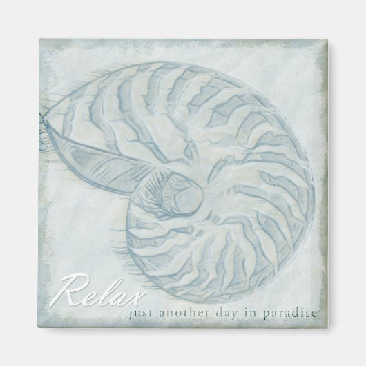 Entspannen Sie noch einen Tag im Paradiesmagnet Magnet (Vorne)