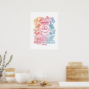 Entspannen Sie sich, alles ist aus der Kontrolle Poster