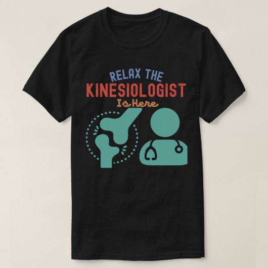 Entspannen Sie sich beim Kinesiologen. T-Shirt (Design vorne)
