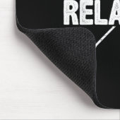 Entspannen Sie sich Bro Funny Lacrosse Player Quot Mousepad (Ecke)