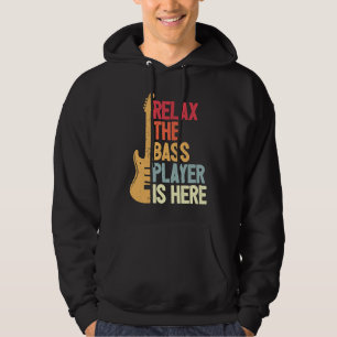 Entspannen Sie sich, der Bassist ist hier Bassist Hoodie