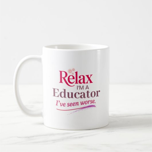 Entspannen Sie sich, ich bin Erzieher Kaffeetasse (Links)