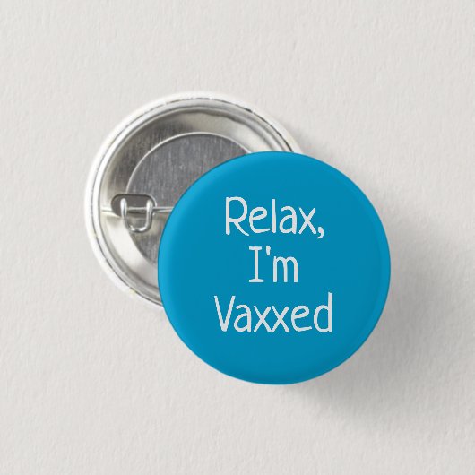 Entspannen Sie sich, ich bin Vaxxed Button-On Butt Button (Vorne & Hinten)