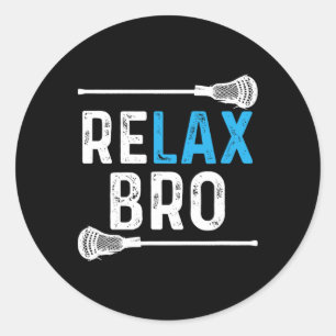 Entspannen Sie sich in Bro Lacrosse! Funny Lax Tea Runder Aufkleber