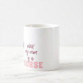 Entspannen Sie sich, meine Mama ist eine Krankensc Kaffeetasse (Mittel)