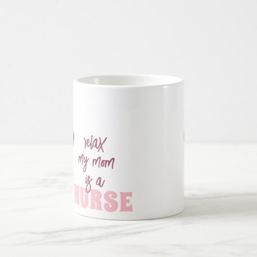 Entspannen Sie sich, meine Mama ist eine Krankensc Kaffeetasse (Mittel)