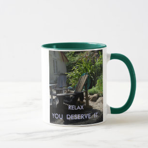 ENTSPANNEN SIE SICH, SIE VERDIENEN ES TASSE