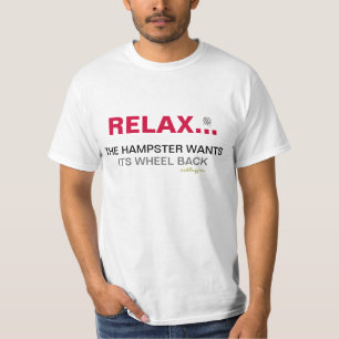 ENTSPANNEN Sie sich und gehen Sie von dem Hampster T-Shirt