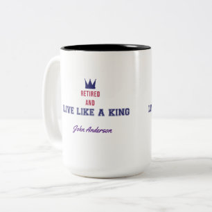 Entspannen Sie sich und leben Sie wie eine King-To Zweifarbige Tasse