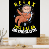 Entspannen Sie sich wie ein Astronautenlautspreche Poster (Küche)