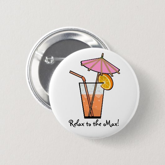 Entspannen Sie sich zum maximalen! Button (Vorne & Hinten)