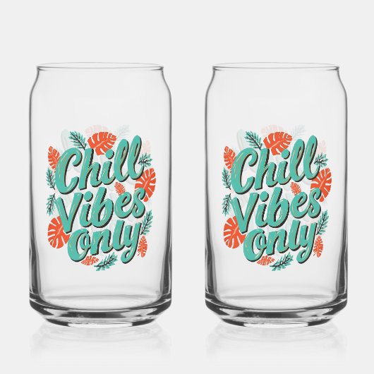 Entspannende Sommer-Chill-Vibes-Typografie Dosenglas (Vorderseite)