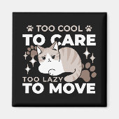Entspannte & lazy Vibes für Cat Lovers Design Magnet (Vorne)