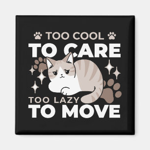 Entspannte & lazy Vibes für Cat Lovers Design Magnet
