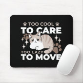 Entspannte & lazy Vibes für Cat Lovers Design Mousepad (Mit Mouse)