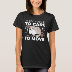 Entspannte & lazy Vibes für Cat Lovers Design T-Shirt