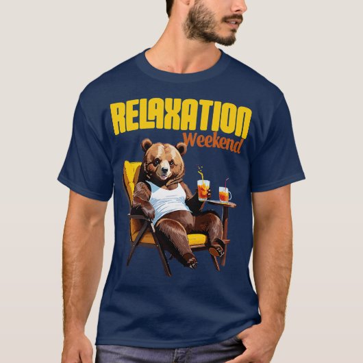 entspannter Bär Wochenendstimmung T-Shirt (Vorderseite)