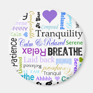 Entspannungs-ruhige u. entspannende Typografie Magnet