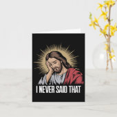 Enttäuscht Jesus habe ich nie gesagt, dass lustig  Karte (Gelbe Blume)