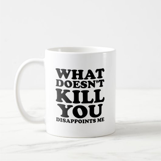 Enttäuscht Mich Lustiger Becher Kaffeetasse (Links)
