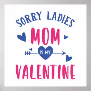 ENTTÄUSCHTE DAMEN MUTTER IST MEIN VALENTIN POSTER