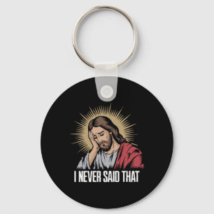 Enttäuschter Jesus Ich Habe Das Nicht Gesagt Lusti Schlüsselanhänger