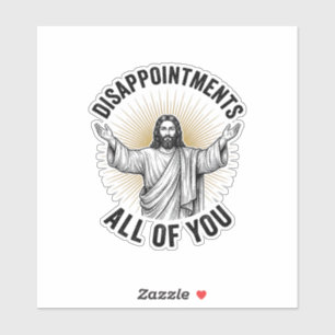 Enttäuschungen euch alle Vintage religiöse Bluse Aufkleber