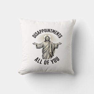 Enttäuschungen euch alle Vintage religiöse Bluse Kissen