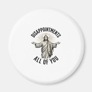 Enttäuschungen euch alle Vintage religiöse Bluse Magnet