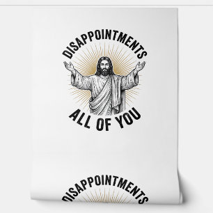 Enttäuschungen euch alle Vintage religiöse Bluse Tapete