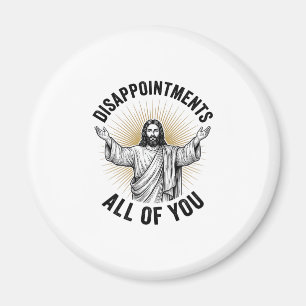 Enttäuschungen euch alle Vintage religiöse Shirt Magnet