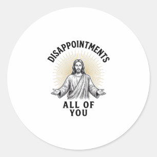 Enttäuschungen euch alle Vintage religiöse Shirt Runder Aufkleber