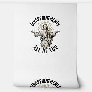 Enttäuschungen euch alle Vintage religiöse Shirt Tapete
