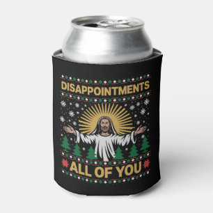 Enttäuschungen euch allen Jesus Weihnachten Hässli Dosenkühler