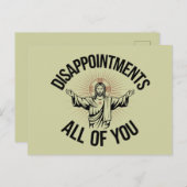Enttäuschungen sarkastisch Sie alle Christlich Postkarte (Vorne/Hinten)
