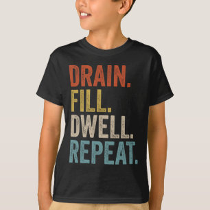 Entwässerungsfill Dwell Wiederholung Peritonealdia T-Shirt
