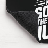 Entweder aufhören oder weitermachen, beides tut we mousepad (Ecke)