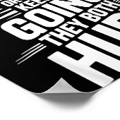 Entweder aufhören oder weitermachen, beides tut we poster (Ecke)
