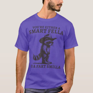 Entweder bist du ein cleverer Typ oder ein Furz-Ri T-Shirt