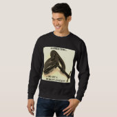 "Entweder das... oder einen Haushaltsanalytiker!" Sweatshirt (Vorne ganz)