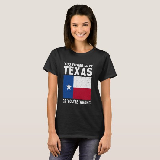 Entweder Liebe Texas oder Texas. T-Shirt (Vorne ganz)