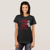 Entweder magst du Pferde oder du irrst dich! T-Shirt (Vorne ganz)