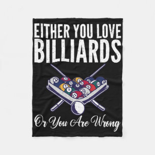 Entweder Sie Liebe Billard oder Sie sind falsch Po Fleecedecke