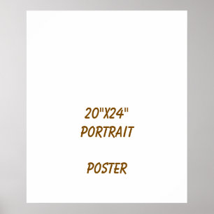 Entwerfen Sie Ihr eigenes 20"x24" Poster