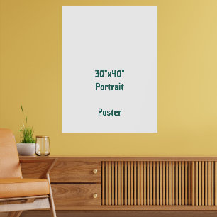 Entwerfen Sie Ihr eigenes 30"x40" Poster